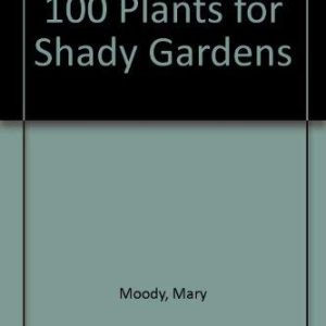 Shady Gardens (100 Plants)