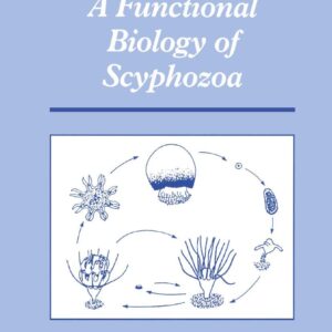 A Functional Biology of Scyphozoa