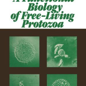 A Functional Biology of Free-Living Protozoa