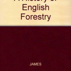 A History Of English Forestry