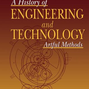 A History of Engineering and Technology