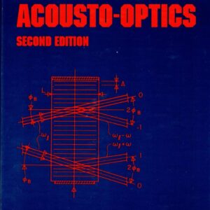 Acousto-Optics, 2Nd Ed.