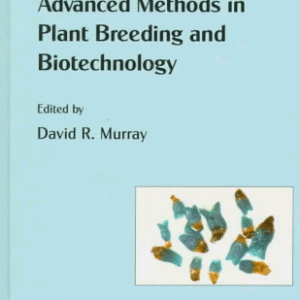Advanced Methods in Plant Breeding and Biotechnology