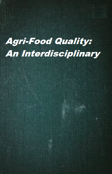 Agri-Food Quality: An Interdisciplinary