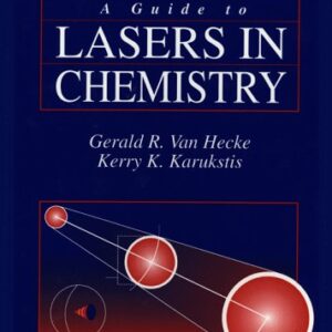 Guide to Lasers in Chemistry
