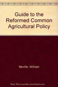 Guide to the Reformed Common Agricultural Policy