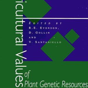 Agricultural Values of Plant Genetic Resources