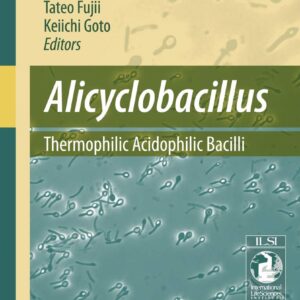 Alicyclobacillus Thermophilic Acidophilic Bacilli