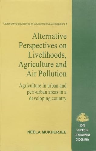 Alternative Perspectives on Livelihoods