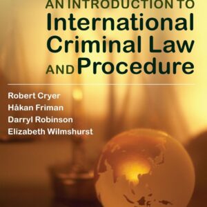 An Introduction to International Criminal Law and Procedure