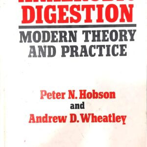 Anaerobic Digestion Modern Theory and Practice