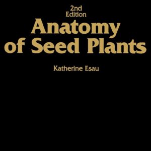 Anatomy of Seed Plants