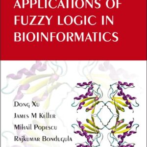 Applications of Fuzzy Logic in Bioinformatics