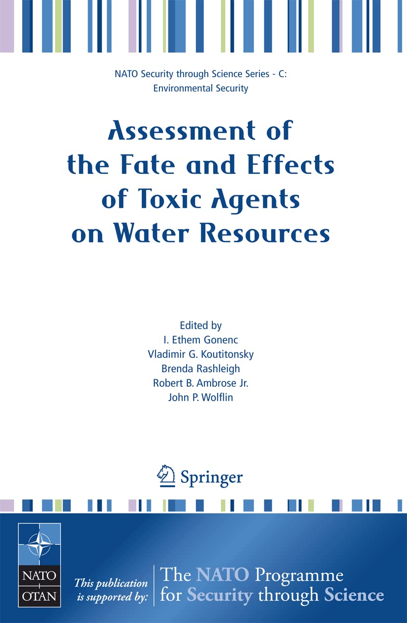 Assessment of the Fate and Effects of Toxic Agents on Water Resources