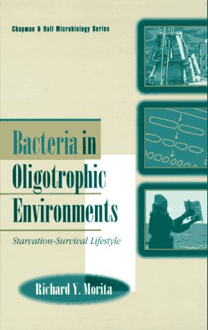 Bacteria in Oligotrophic Environments