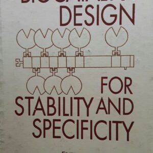 Biocatalyst Design for Stability and Specificity