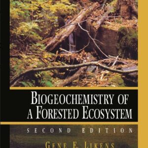 Biogeochemistry of a Forested Ecosystem 2nd Ed