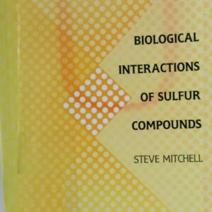 Biological Interactions Of Sulfur Compounds