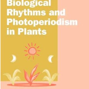 Biological Rhythms and Photoperiodism in Plants