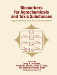 Biomarkers for Agrochemicals and Toxic Substances