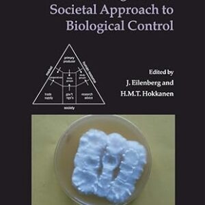 An Ecological and Societal Approach to Biological Control