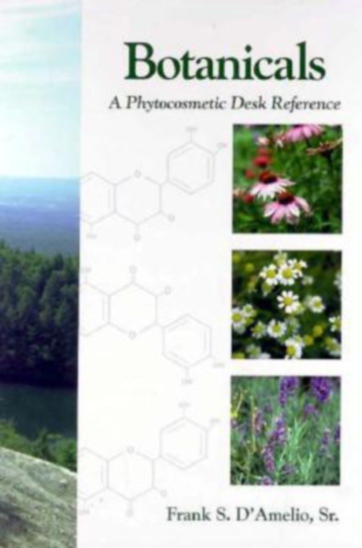 Botanicals A Phytocosmetic Desk Reference