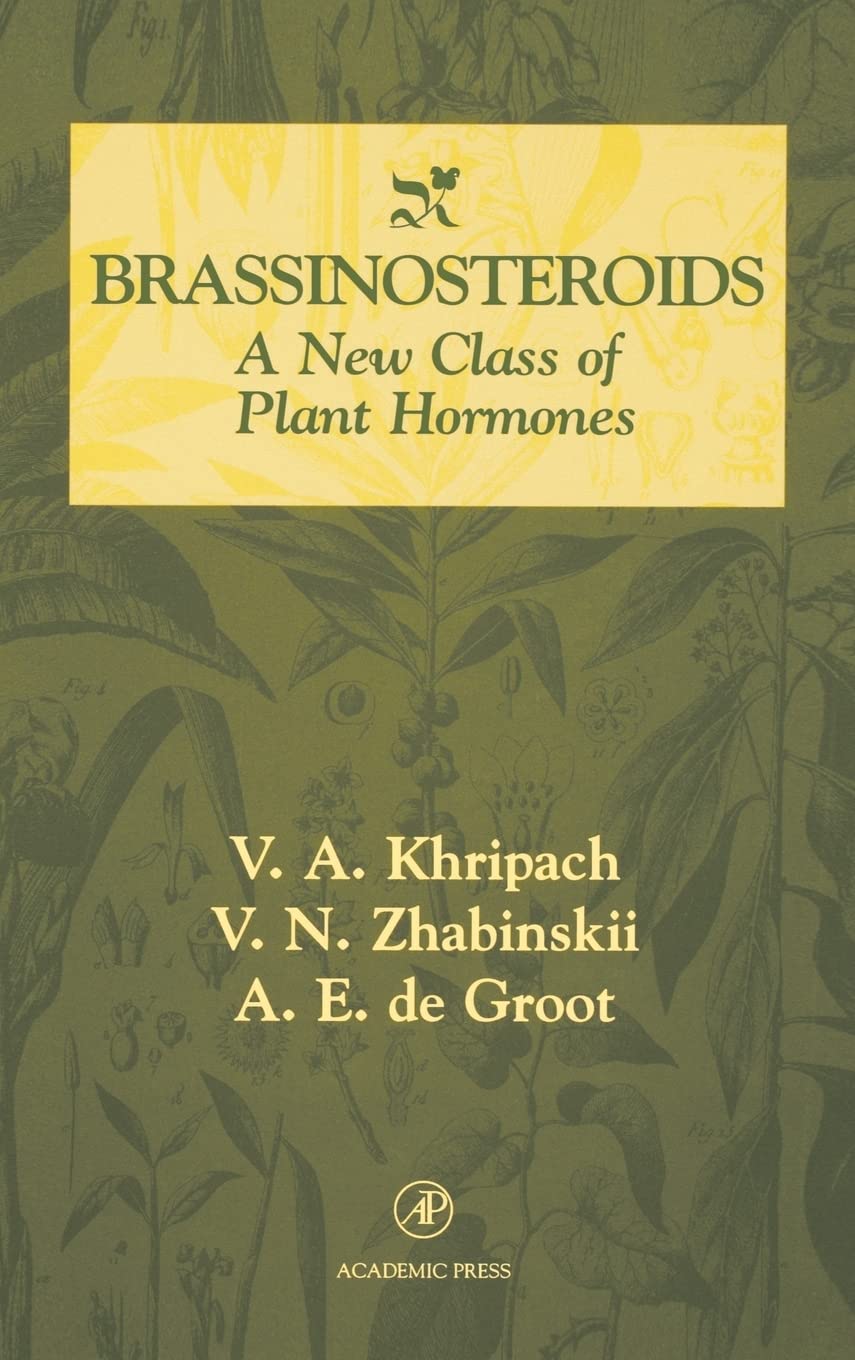 Brassinosteroids A New Class of Plant Hormones