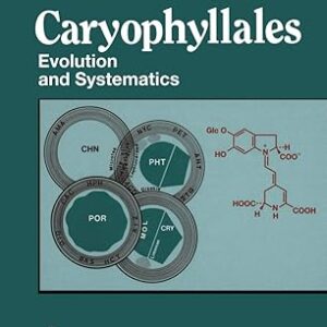 Caryophyllales Evolution and Systematics