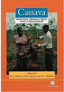 Cassava Biology, Production and Utilization