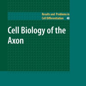 Cell Biology of the Axon